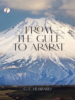 cover image of From the Gulf To Ararat